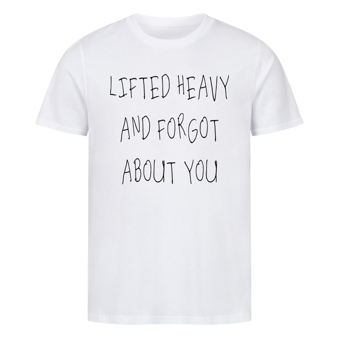 Forgot about you Shirt