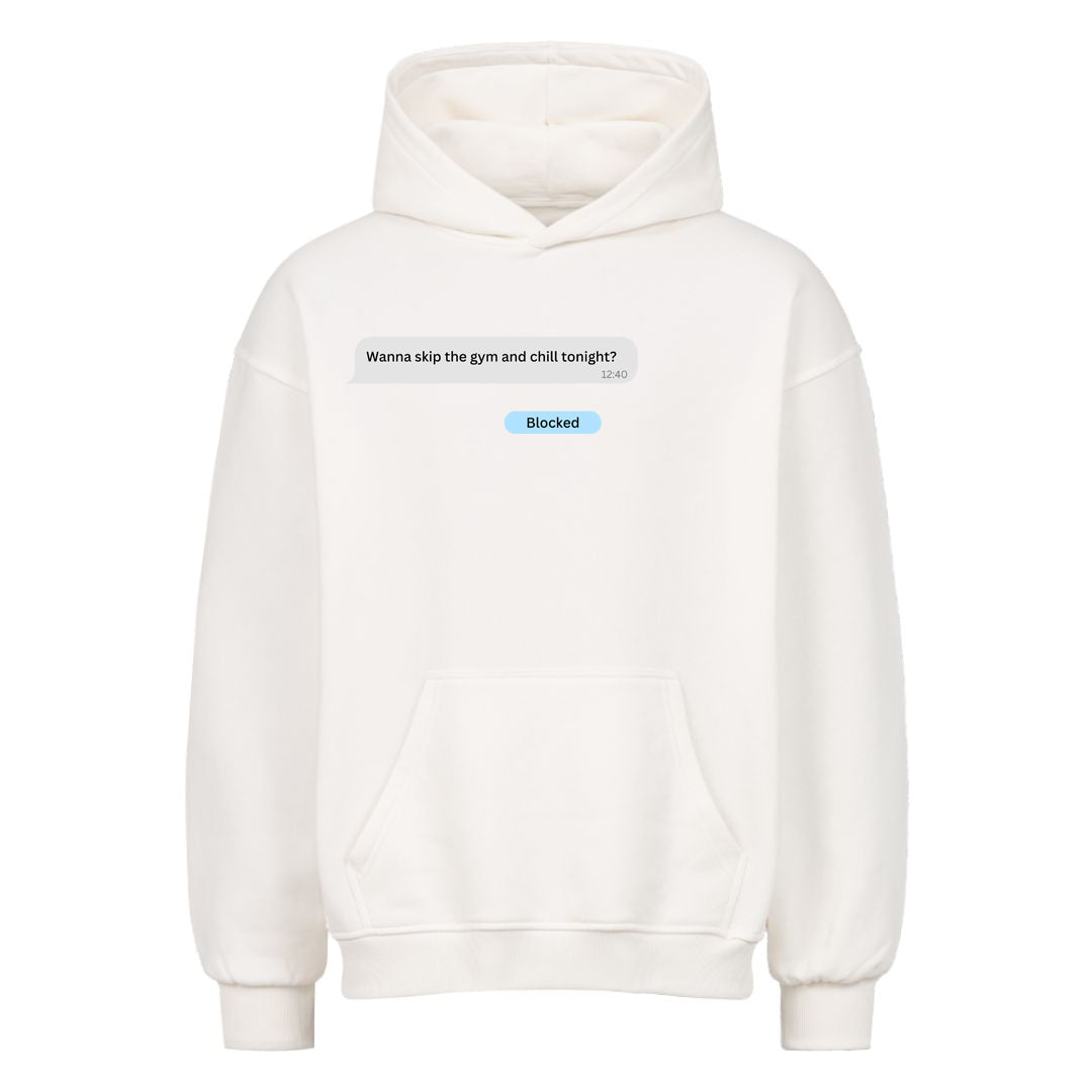 Wanna skip the gym Oversized Hoodie