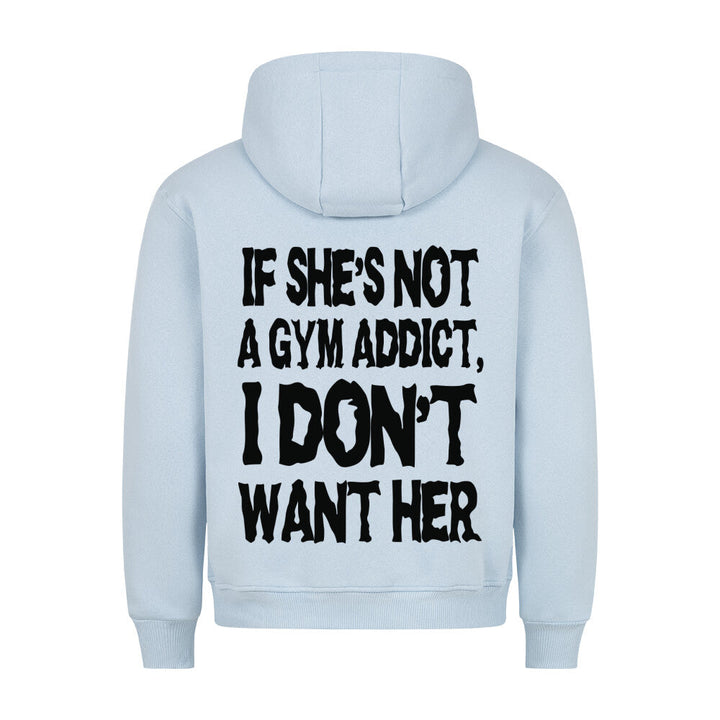 Gym Addict Hoodie