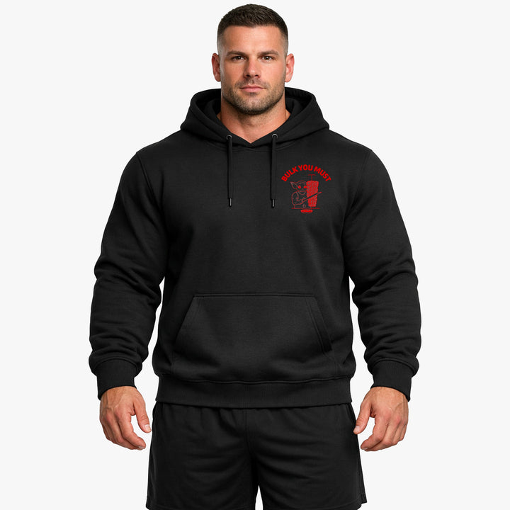 Bulk you must Hoodie