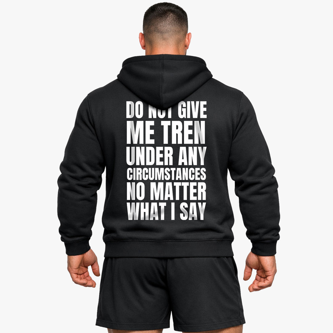 Do not give me (Backprint) Hoodie