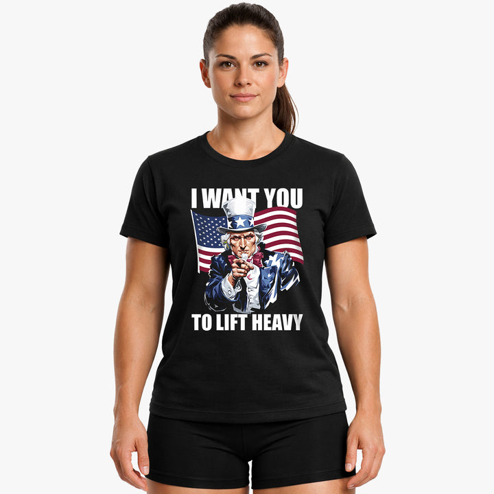 I want you to lift heavy T-Shirt