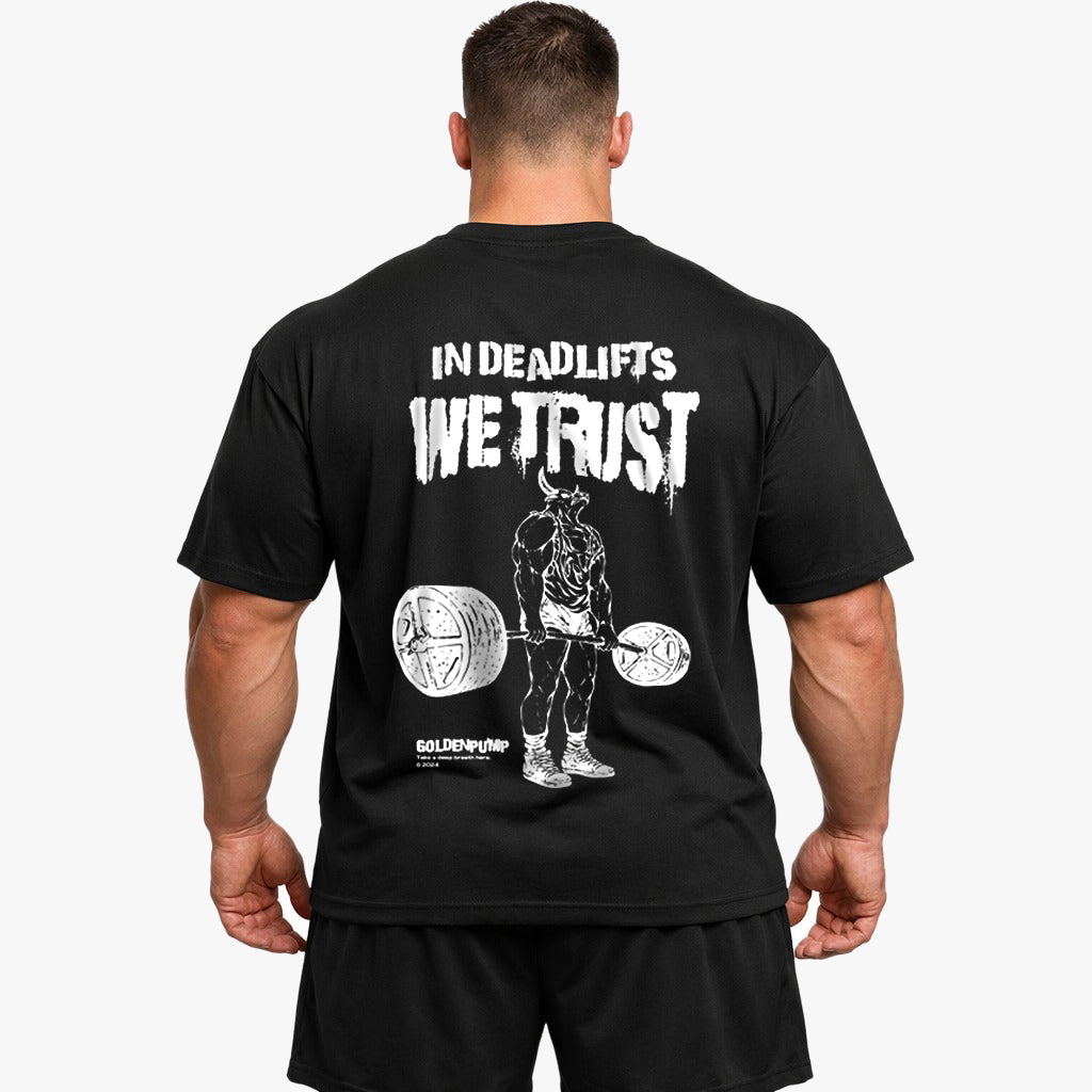 In Deadlifts we trust Oversized (Backprint) Shirt