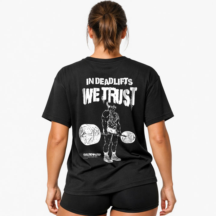 In Deadlifts we trust Oversized (Backprint) Shirt