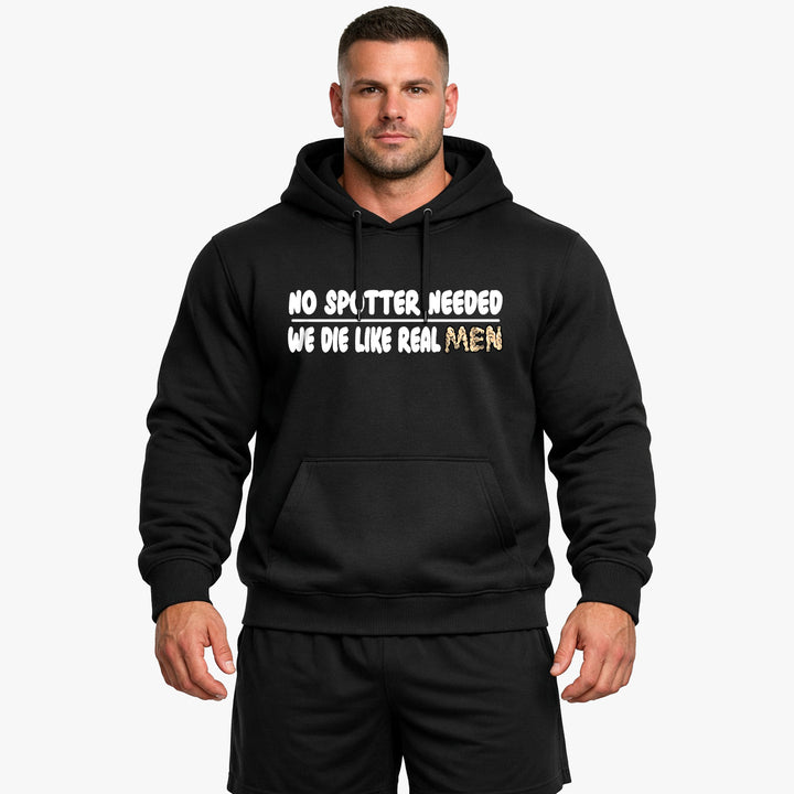 No spotter needed Hoodie