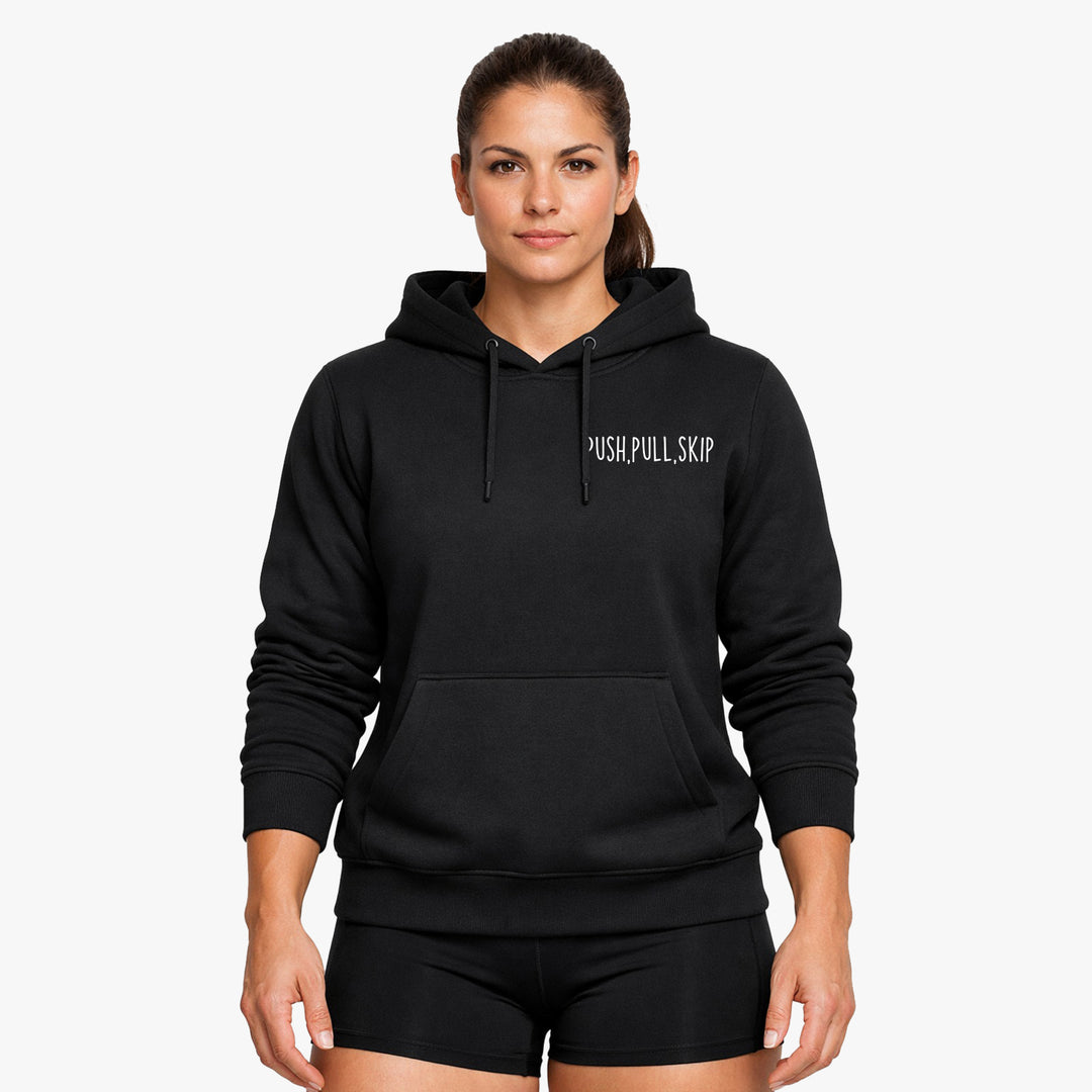 Push,Pull,Skip Hoodie