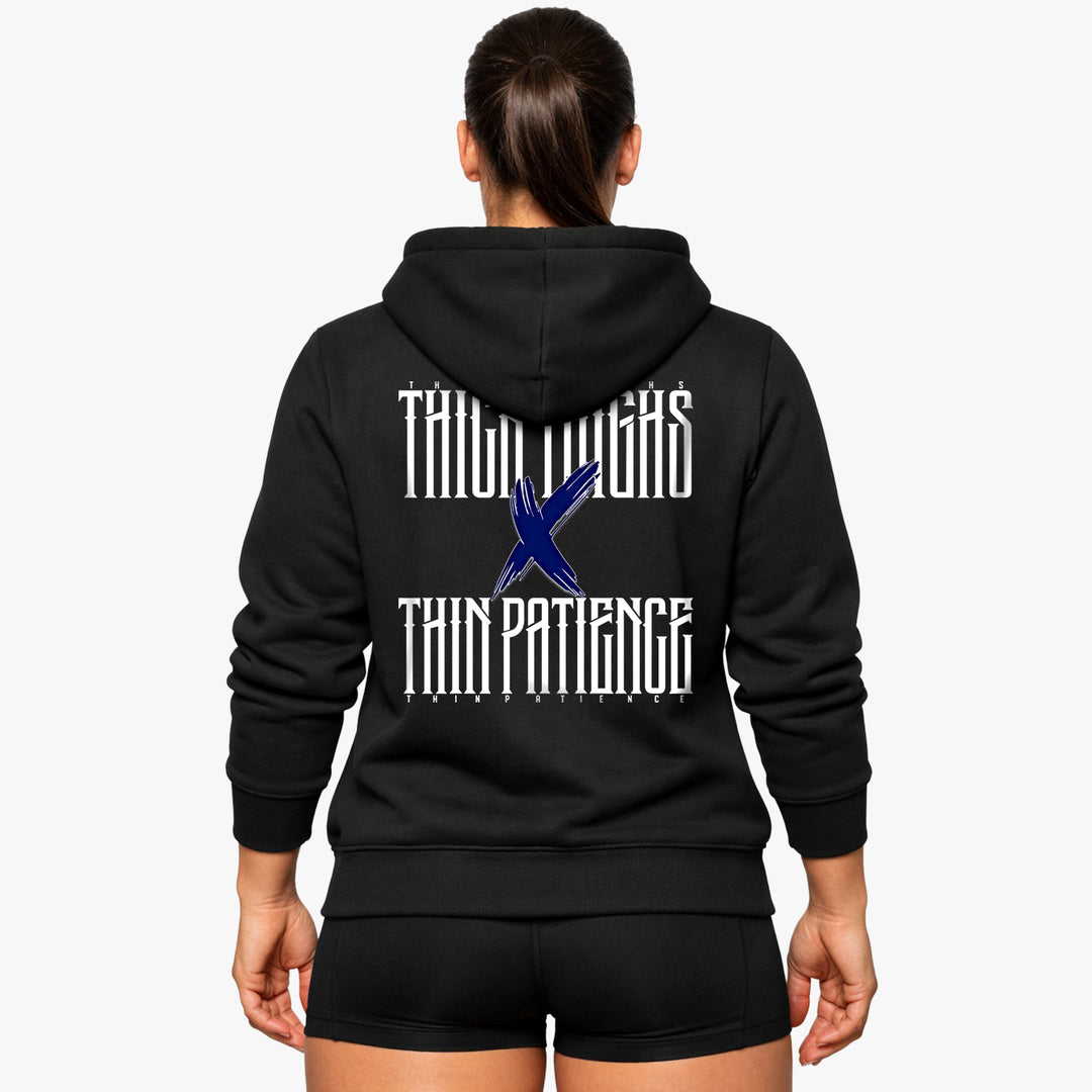 Thick Thighs & Thin Patience Hoodie