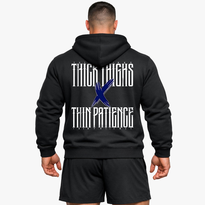 Thick Thighs & Thin Patience Hoodie