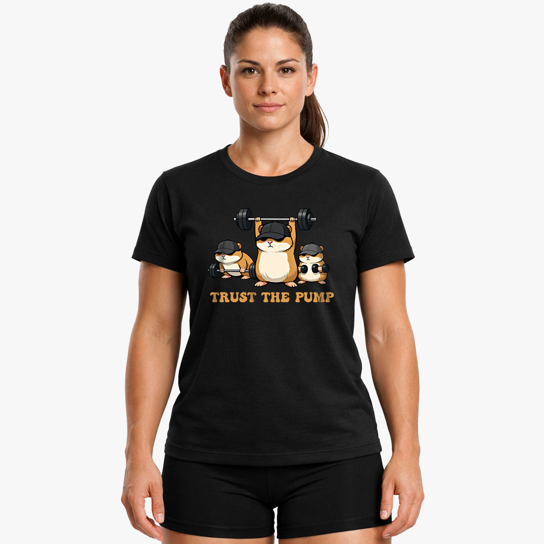 Trust The Pump T-Shirt