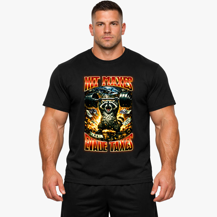 Hit Maxes Evade Taxes T-Shirt