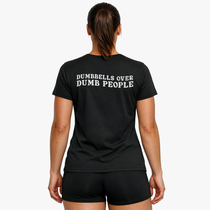 Dumbbells Over Dumb People (Backprint) T-Shirt