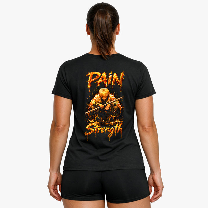 Pain Is Strength (Backprint) T-Shirt