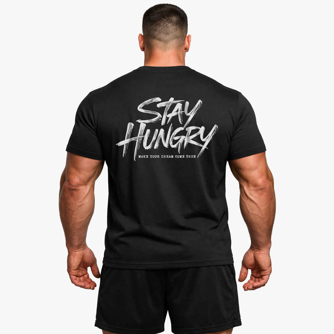 Stay Hungry (Backprint) T-Shirt