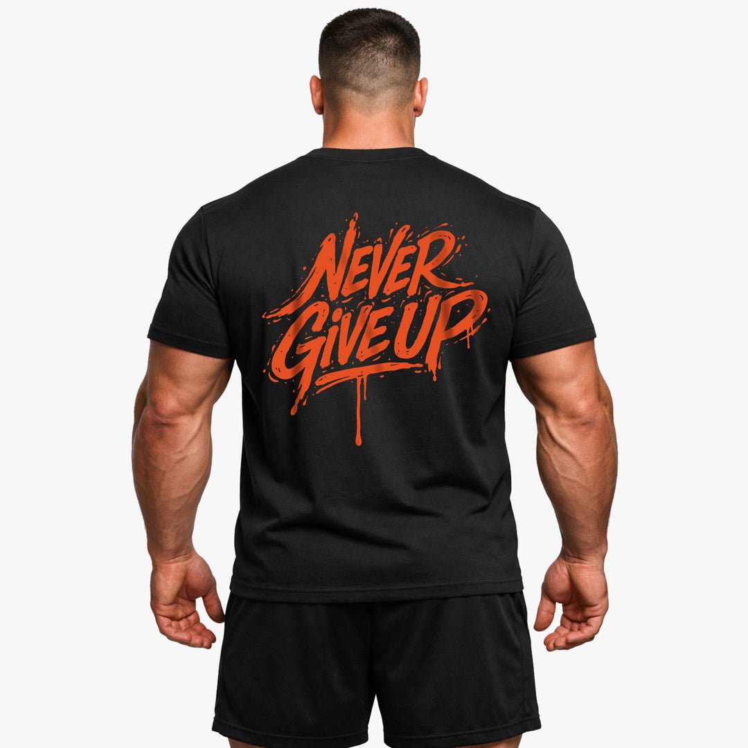 Never Give Up (Backprint) T-Shirt