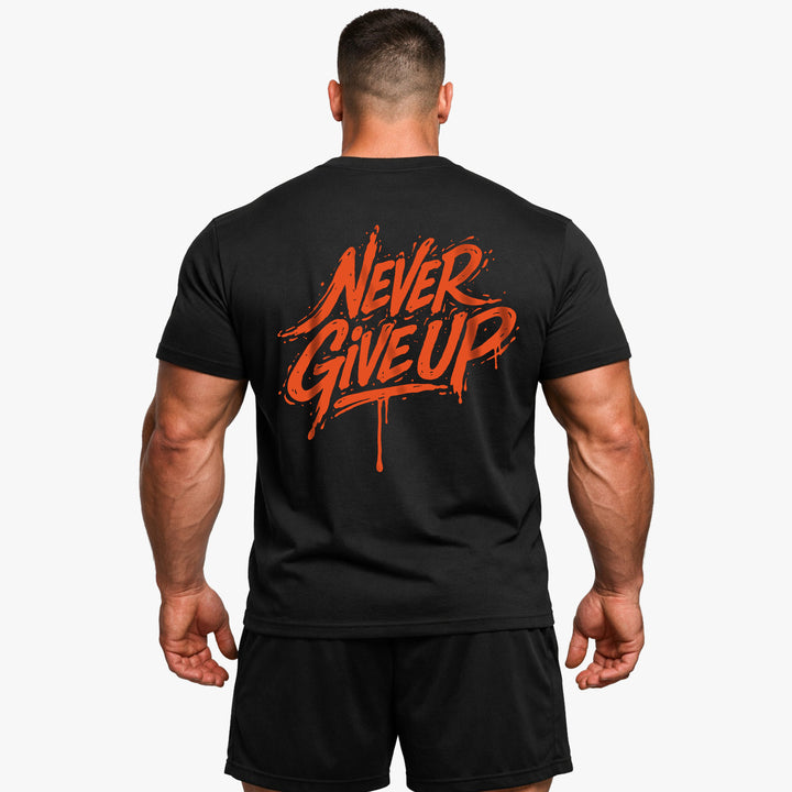 Never Give Up (Backprint) T-Shirt