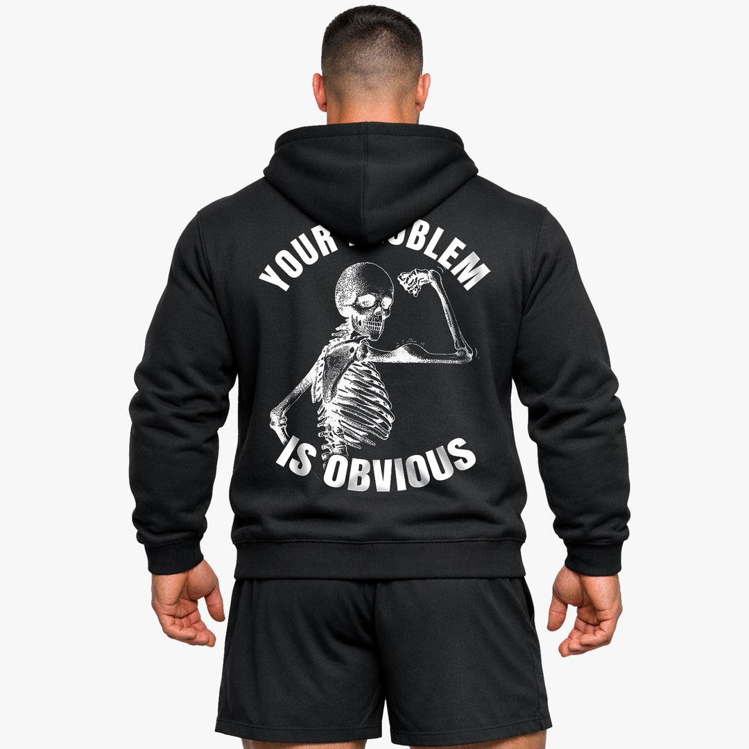 Your Problem Hoodie