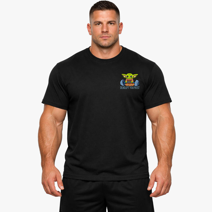 deadlift you must Shirt