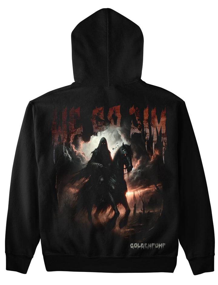 We go jim (Backprint) Hoodie