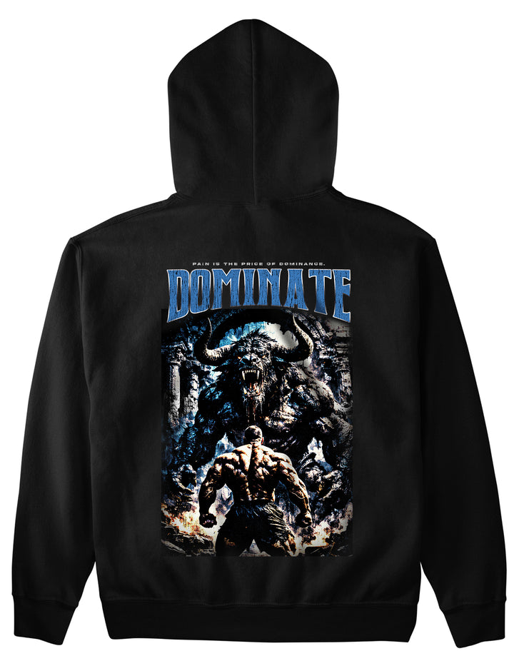 Dominate Forever (Backprint) Hoodie