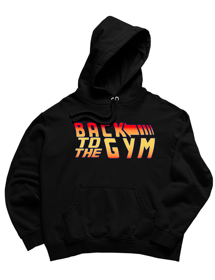 Back to the gym Hoodie