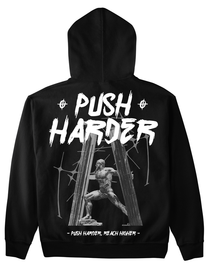 Push harder Hoodie