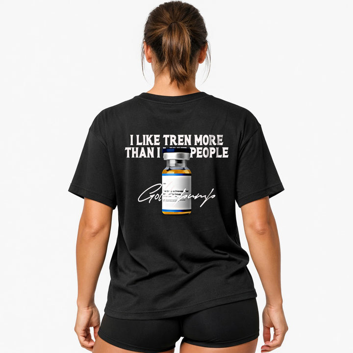 i like Tren more Oversized (Backprint) Shirt