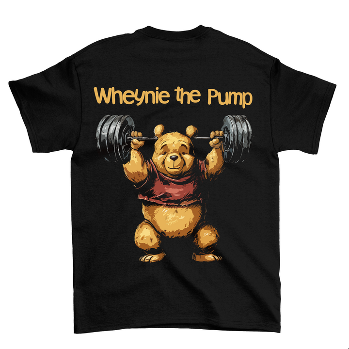 Wheynie the Pump (Backprint) Shirt