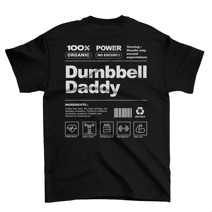 Dumbbell Daddy (Backprint) T-Shirt