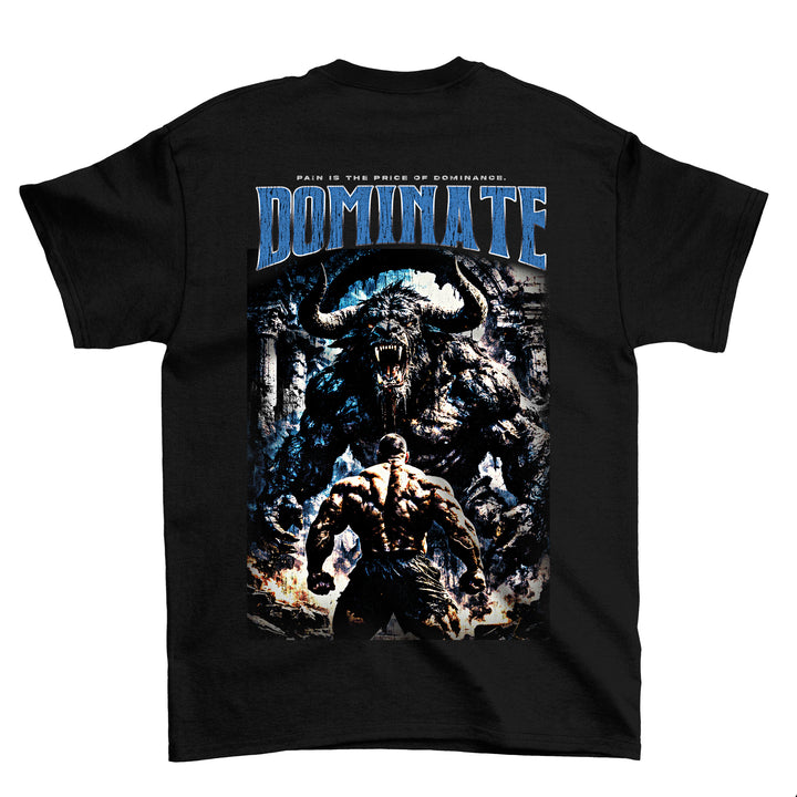 Dominate Forever (Backprint) T-Shirt