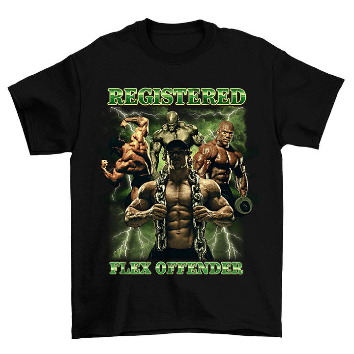 Registered Flex Offender T-Shirt