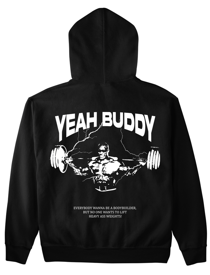 Yeah buddy Hoodie