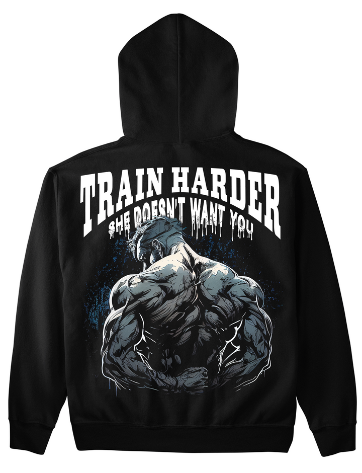 Train harder Hoodie