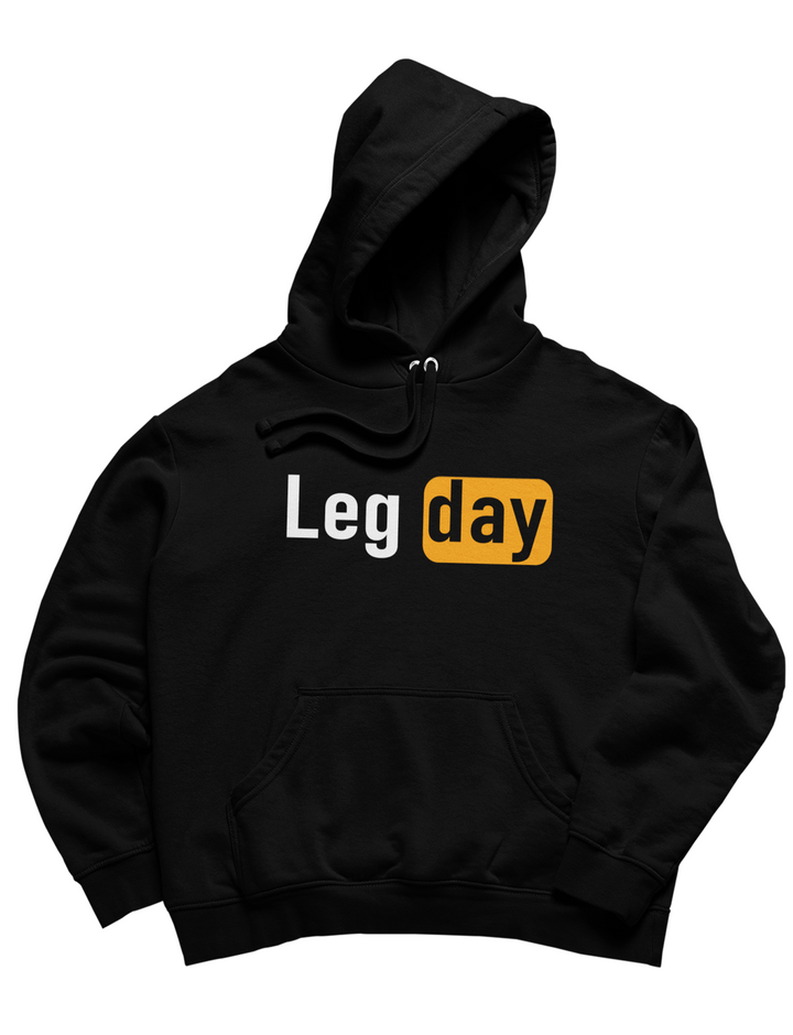 Leg day Hoodie